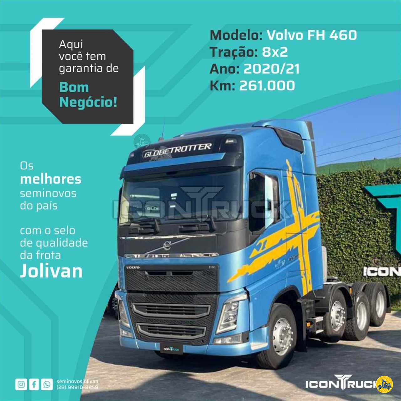 CAMINHAO VOLVO VOLVO FH 460 Cavalo Mecânico Cavalo 8x2 Icontruck -  Jolivan ICONHA ESPÍRITO SANTO ES